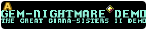 Gem-Nightmare (TECHDEMO) Gem-Nightmare (TECHDEMO)