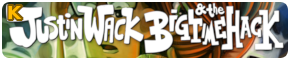 Justin Wack and the Big Time Hack