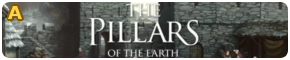 Ken Follett’s - The Pillars of the Earth