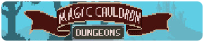 Magic Cauldron - Dungeons